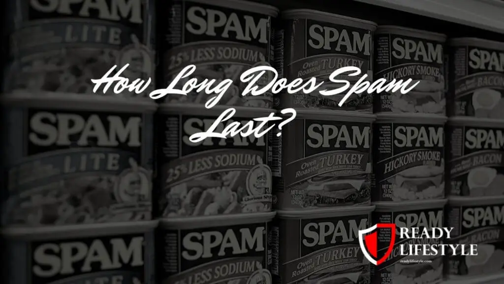 spam shelf life survival