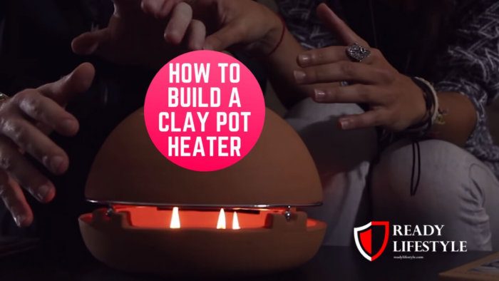 How to Build a Clay Pot Heater