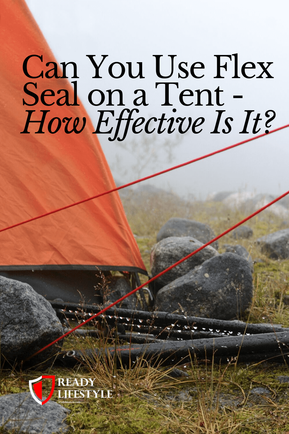 Can You Use Flex Seal on a Tent