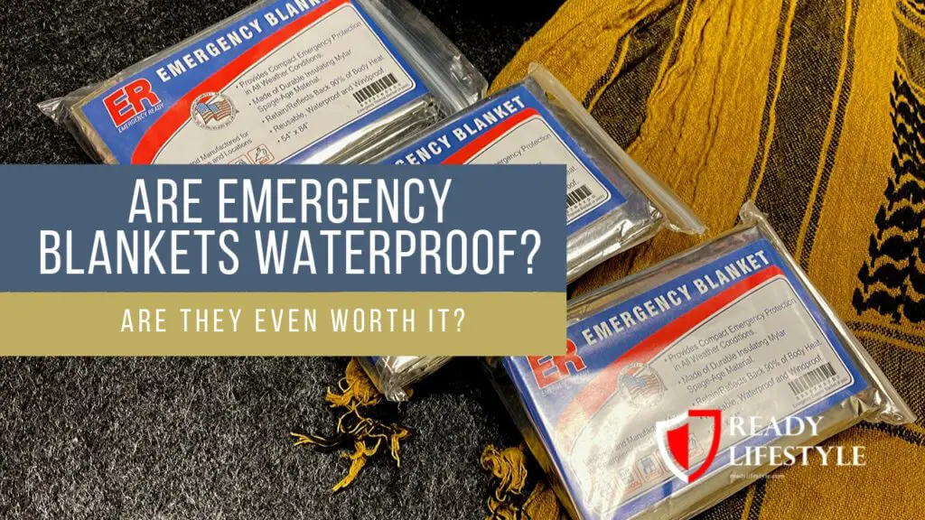 Are Emergency Blankets Waterproof