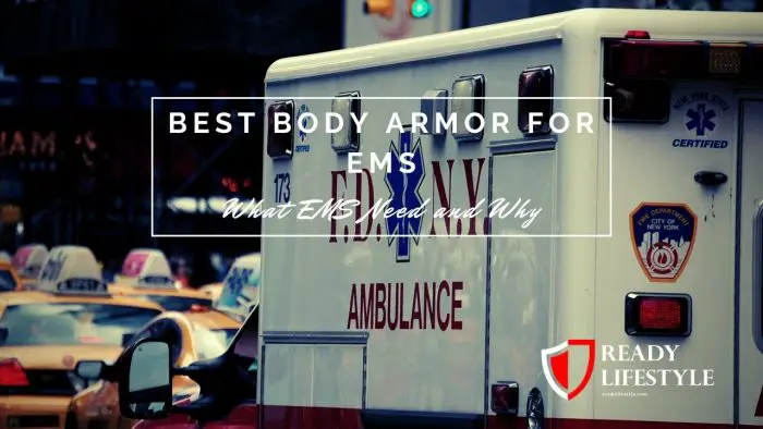 Best Body Armor for EMS