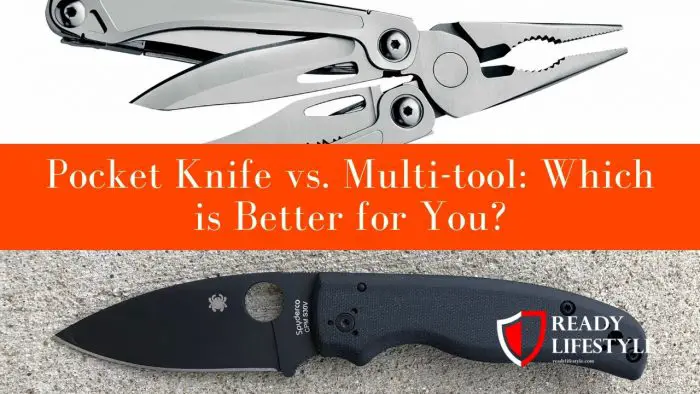 Pocket Knife vs. Multi-tool