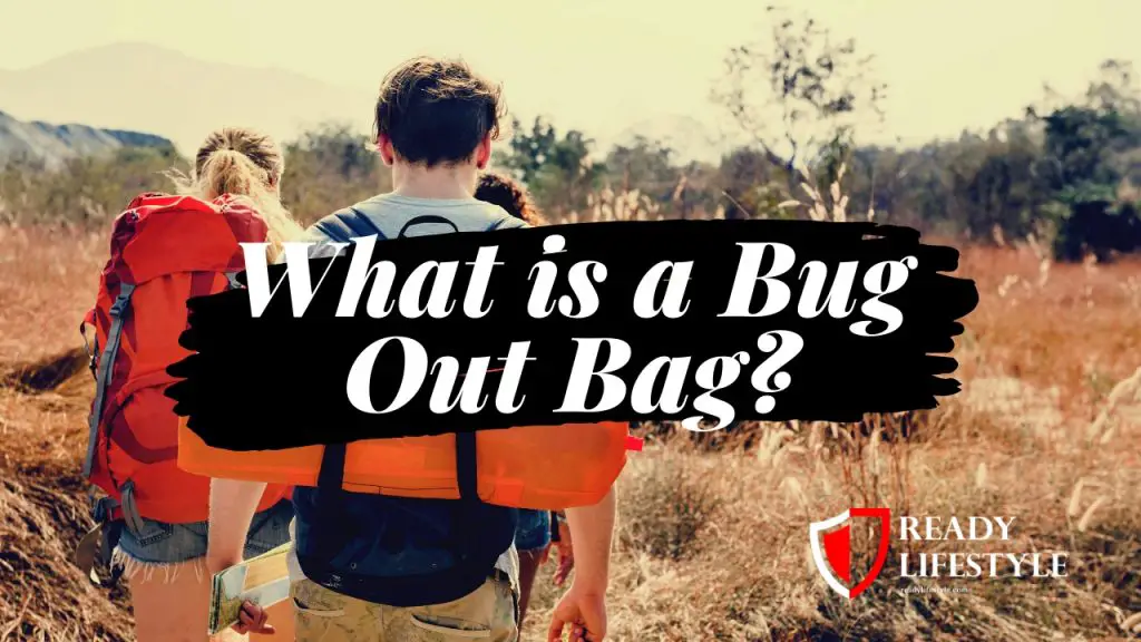 What is a Bug Out Bag