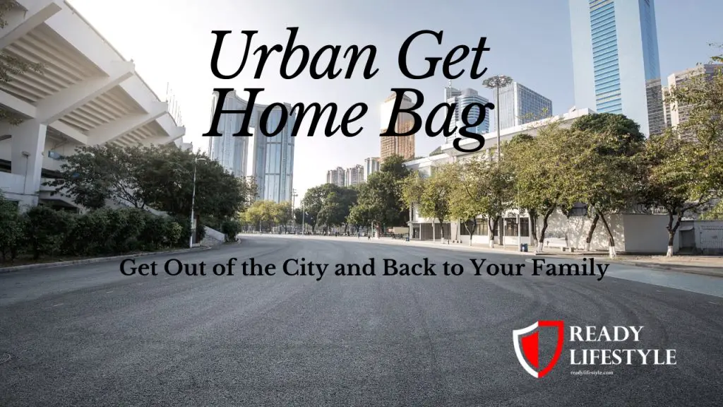 Urban Get Home Bag