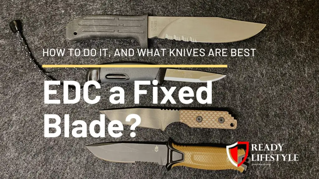 EDC a Fixed Blade