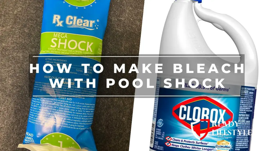 How to Make Bleach with Pool Shock