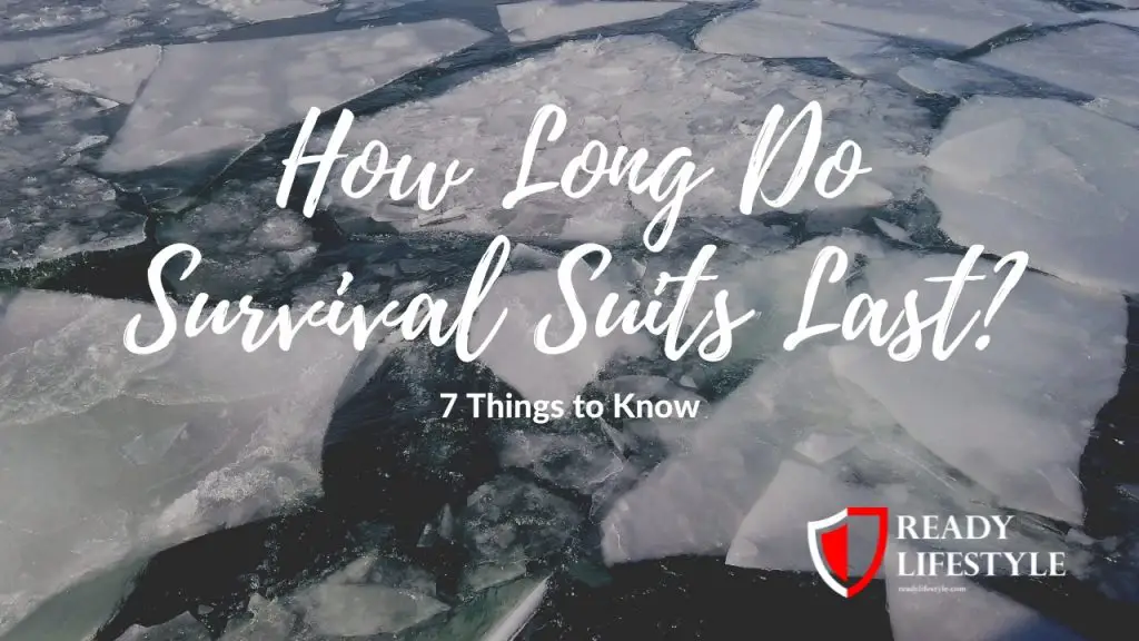 How Long Do Survival Suits Last
