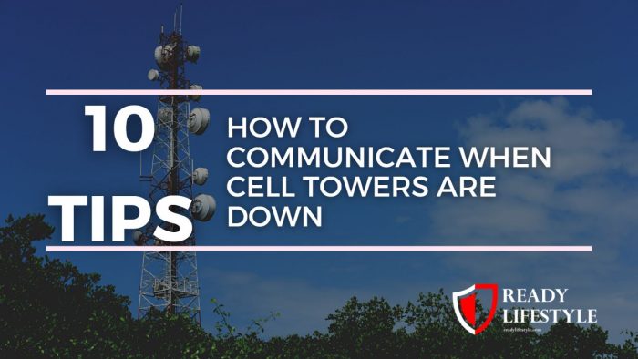 How To Communicate When Cell Towers Are Down