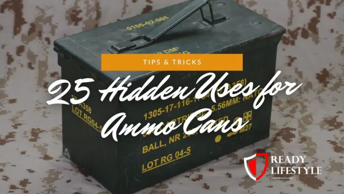 Uses for Ammo Cans